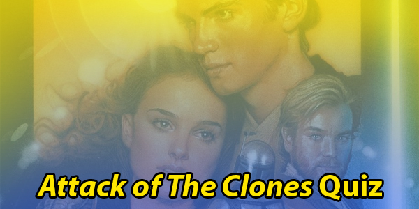 Star Wars Attack Of The Clones Quiz