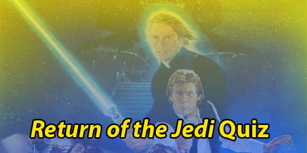 Star Wars Return Of The Jedi Quiz